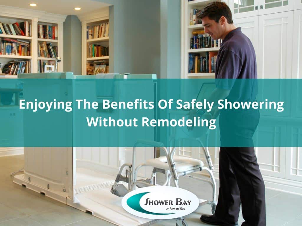 Enjoying the benefits of safely showering without remodeling - santa cruz ca