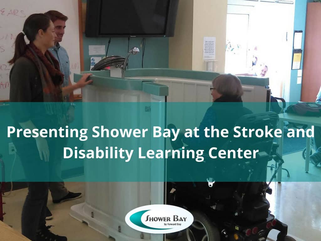 Presenting shower bay at the stroke and disability learning center