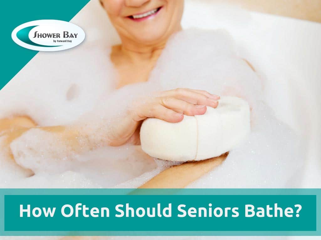 How often should seniors bathe