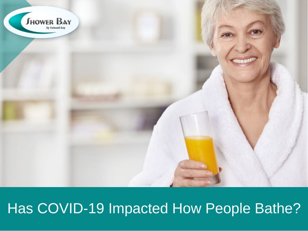 Has covid-19 impacted how people bathe