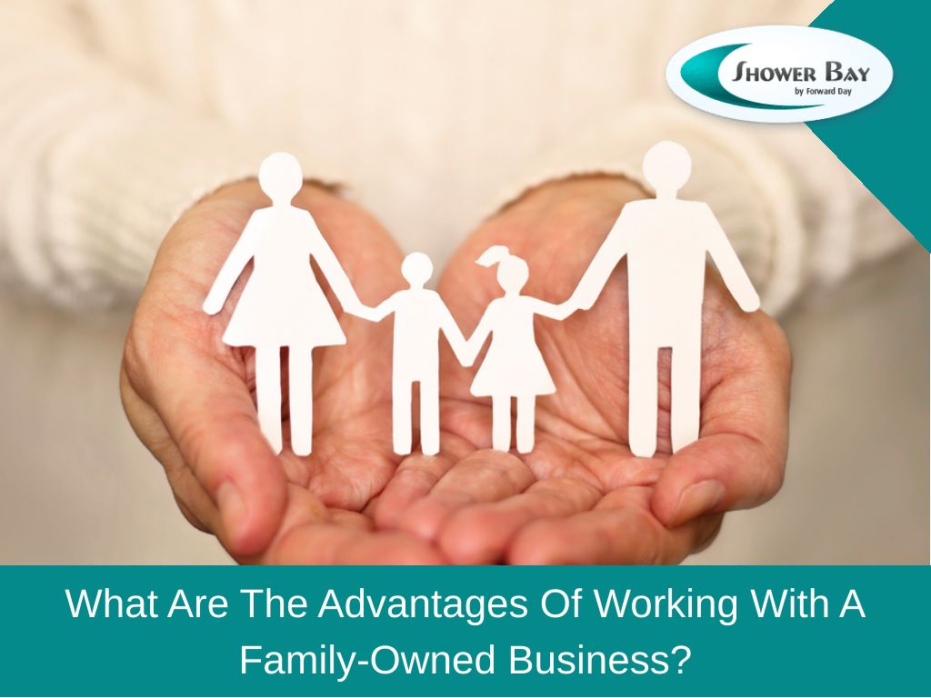 Advantages of working with a family-owned business